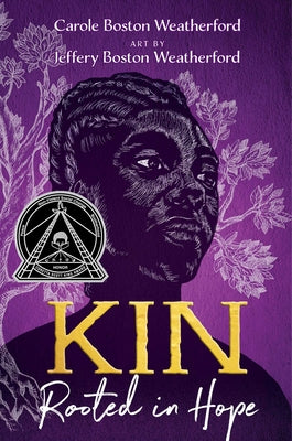 Kin: Rooted in Hope by Weatherford, Carole Boston