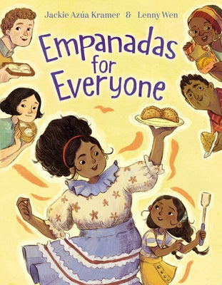 Empanadas for Everyone by Kramer, Jackie Azúa