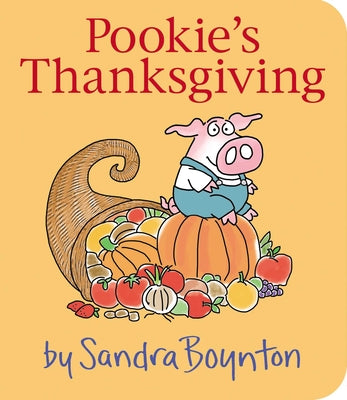 Pookie's Thanksgiving by Boynton, Sandra