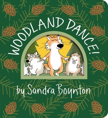Woodland Dance! by Boynton, Sandra