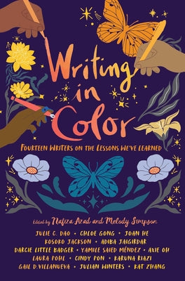 Writing in Color: Fourteen Writers on the Lessons We've Learned by Azad, Nafiza