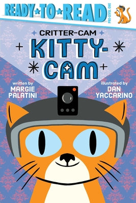 Kitty-CAM: Ready-To-Read Pre-Level 1 by Palatini, Margie