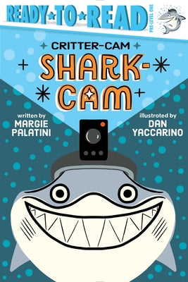 Shark-CAM: Ready-To-Read Pre-Level 1 by Palatini, Margie