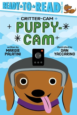 Puppy-CAM: Ready-To-Read Pre-Level 1 by Palatini, Margie