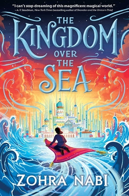 The Kingdom Over the Sea by Nabi, Zohra