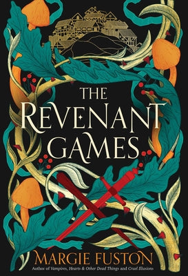 The Revenant Games by Fuston, Margie