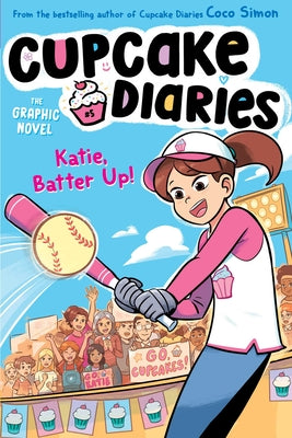 Katie, Batter Up! the Graphic Novel by Simon, Coco