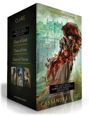 The Last Hours Complete Paperback Collection (Boxed Set): Chain of Gold; Chain of Iron; Chain of Thorns by Clare, Cassandra