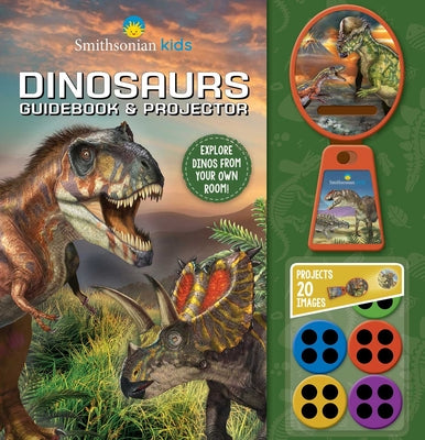 Smithsonian Kids Dinosaur Guidebook & Projector by Editors of Silver Dolphin Books