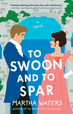 To Swoon and to Spar by Waters, Martha