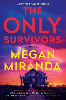 The Only Survivors by Miranda, Megan