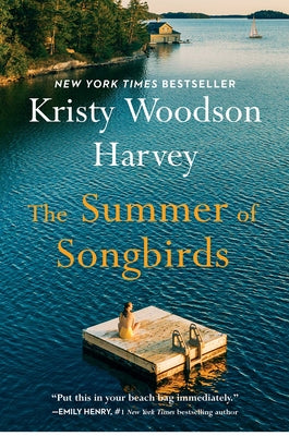 The Summer of Songbirds by Harvey, Kristy Woodson
