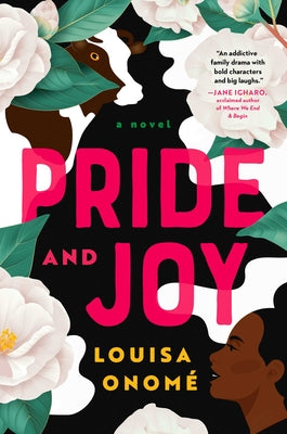 Pride and Joy by Onomé, Louisa