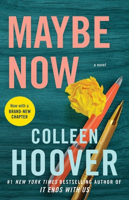 Maybe Now by Hoover, Colleen