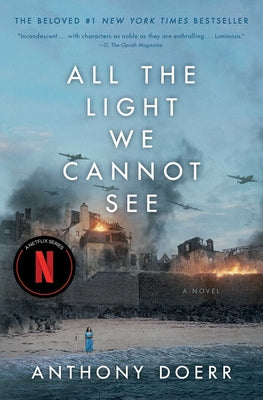 All the Light We Cannot See by Doerr, Anthony