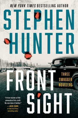 Front Sight: Three Swagger Novellas by Hunter, Stephen