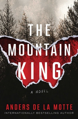 The Mountain King by De La Motte, Anders