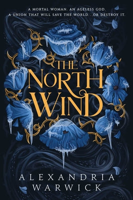 The North Wind by Warwick, Alexandria