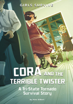 Cora and the Terrible Twister: A Tri-State Tornado Survival Story by Ficorilli, Francesca