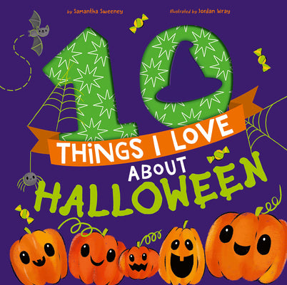 10 Things I Love about Halloween by Sweeney, Samantha