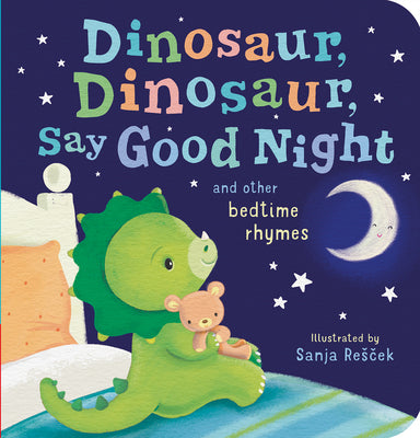 Dinosaur, Dinosaur, Say Good Night by Tiger Tales
