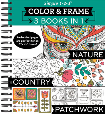 Color & Frame - 3 Books in 1 - Nature, Country, Patchwork (Adult Coloring Book) by New Seasons