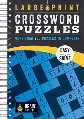 Large Print Crossword Puzzles: Over 200 Puzzles to Complete by Parragon Books