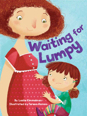 Waiting for Lumpy by Kimmelman, Leslie