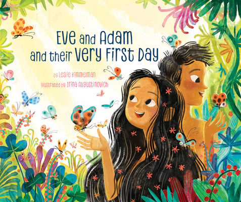 Eve and Adam and Their Very First Day by Kimmelman, Leslie