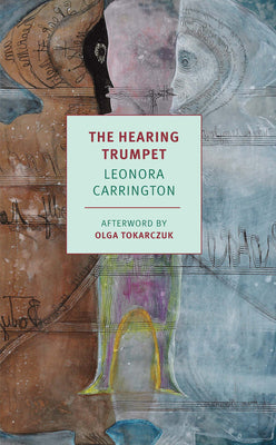 The Hearing Trumpet by Carrington, Leonora