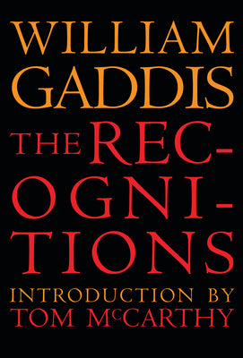 The Recognitions by Gaddis, William