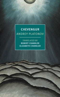 Chevengur by Platonov, Andrey