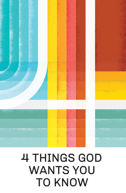 4 Things God Wants You to Know (25-Pack) by Salser, Doug