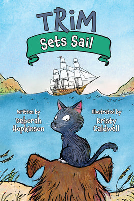 Trim Sets Sail by Hopkinson, Deborah