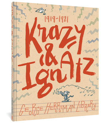 The George Herriman Library: Krazy & Ignatz 1919-1921 by Herriman, George