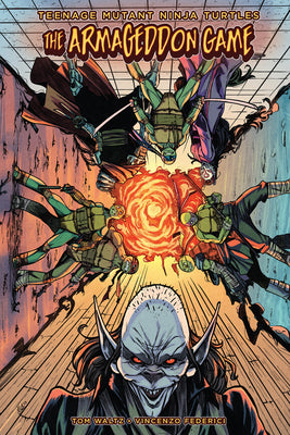 Teenage Mutant Ninja Turtles: The Armageddon Game by Waltz, Tom