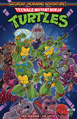 Teenage Mutant Ninja Turtles: Saturday Morning Adventures, Vol. 1 by Burnham, Erik