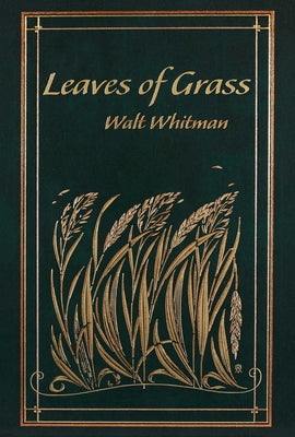 Leaves of Grass by Whitman, Walt