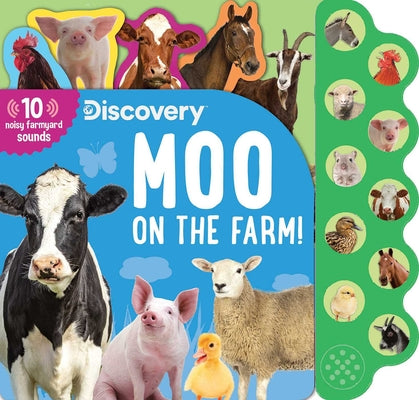 Discovery: Moo on the Farm! by Feldman, Thea