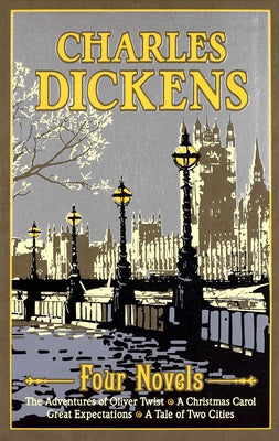 Charles Dickens: Four Novels by Dickens, Charles