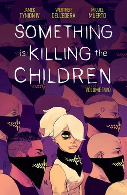 Something Is Killing the Children Vol. 2 by Tynion IV, James