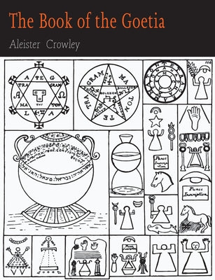 The Book of the Goetia of Solomon the King by Crowley, Aleister