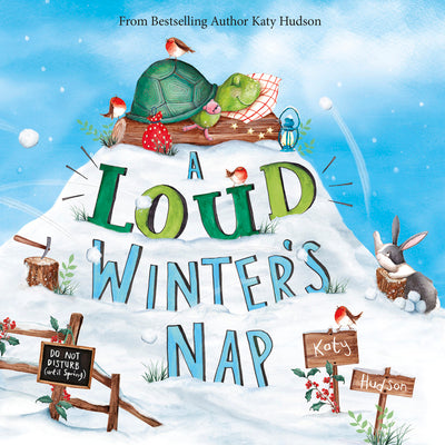 A Loud Winter's Nap by Hudson, Katy