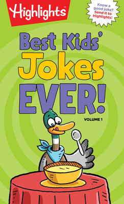 Best Kids' Jokes Ever!, Volume 1 by Highlights