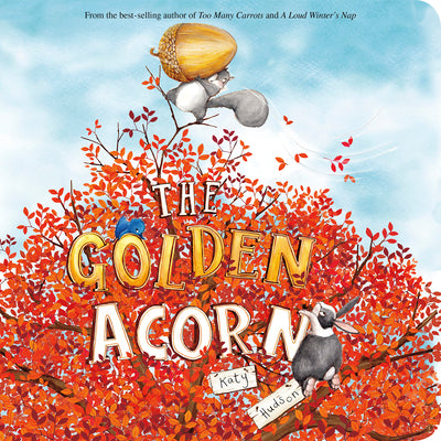 The Golden Acorn by Hudson, Katy