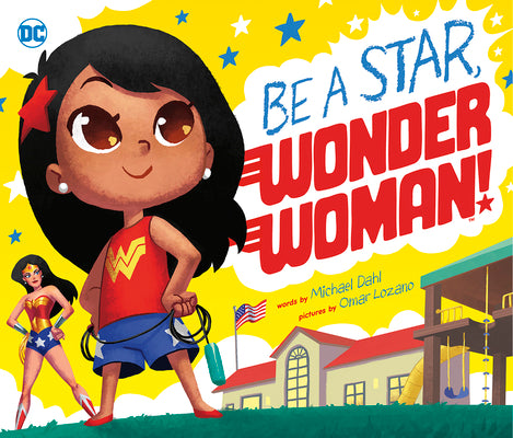 Be a Star, Wonder Woman! by Dahl, Michael