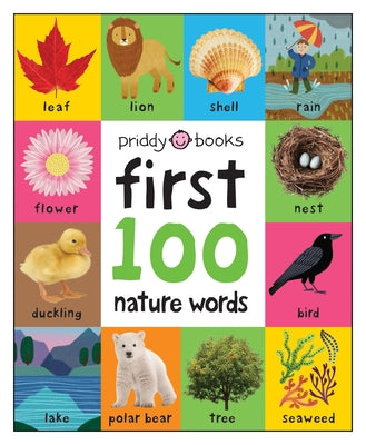 First 100: Nature Words by Priddy, Roger