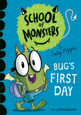 Bug's First Day by Rippin, Sally