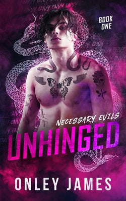 Unhinged by James, Onley