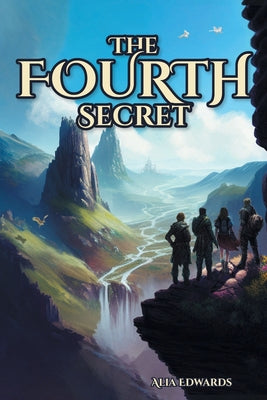 The Fourth Secret by Edwards, Alia